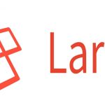 10 Advantages Of Using Laravel PHP Framework